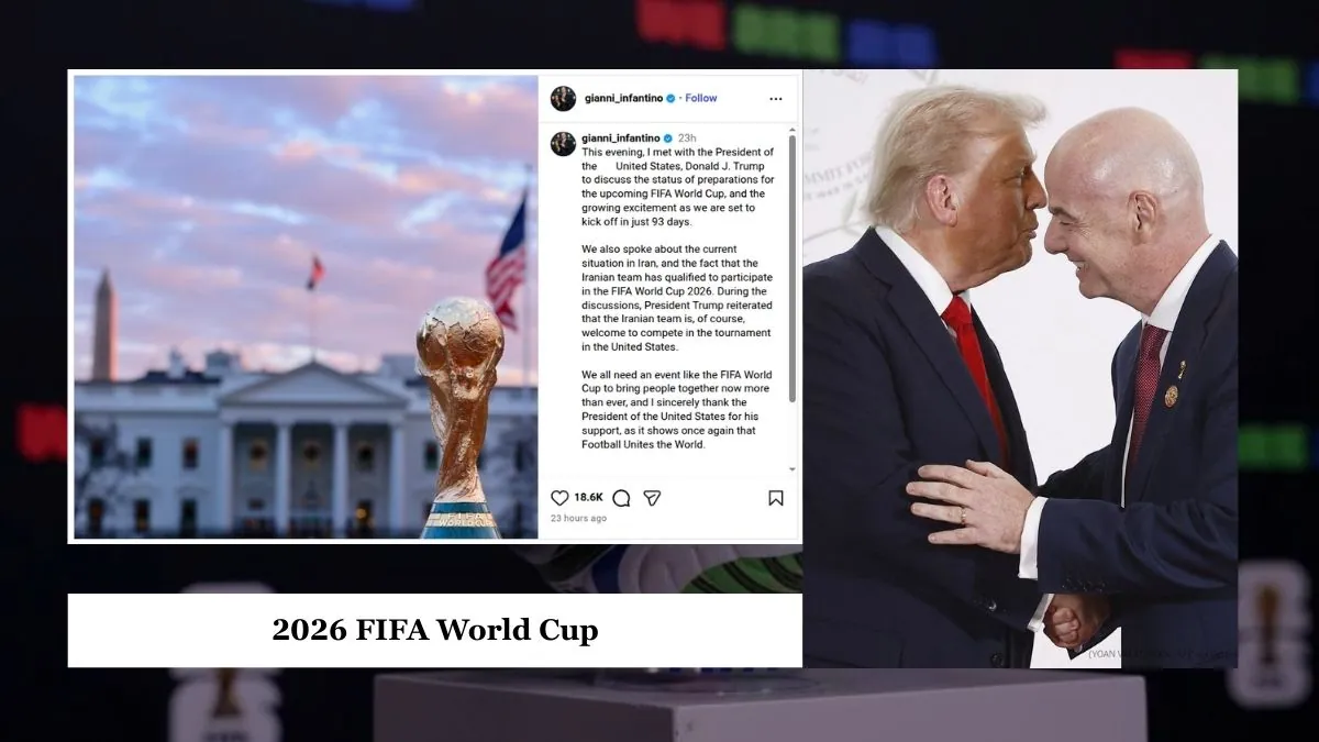 Why Infantino Says Trump Will Welcome Iran’s Participation in World Cup 2026 The Inside Story