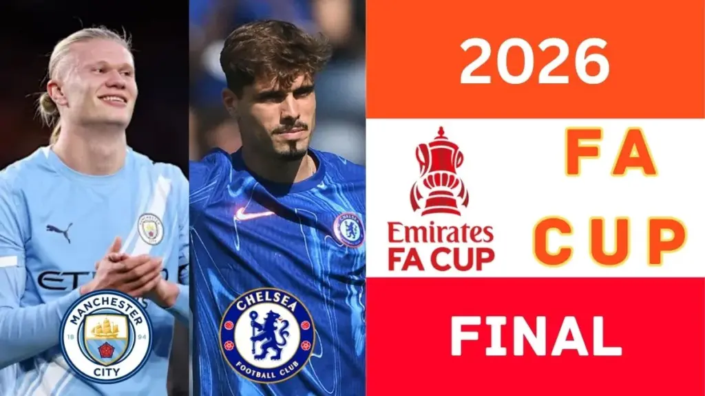 May 2026 Soccer Calendar: Biggest Matches, Finals and Key Dates Fans Should Know 2 2026 FA Cup Final Preview - Chelsea vs Manchester City Fixtures, Dates, Starting XI & Where to watch