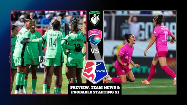 Boston Legacy vs San Diego Wave FC Preview, Team News & Probable Starting XI - NWSL