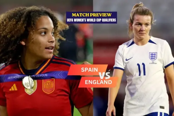 England vs Spain – UEFA Women’s World Cup Qualifiers Preview