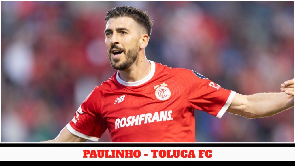 Paulinho - Toluca FC