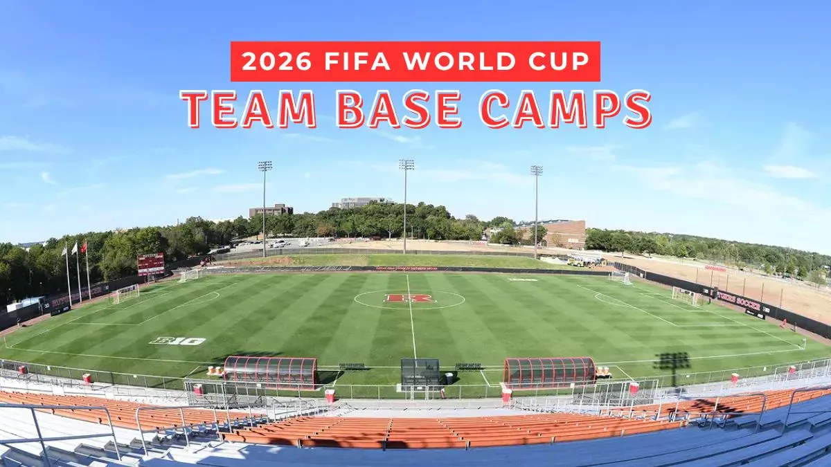 2026 FIFA World Cup Team Base Camps Where Every National Squad Will Stay & Train