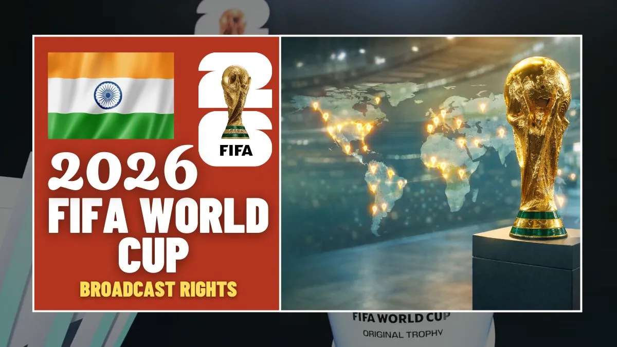 FIFA World Cup 2026 Broadcast Rights in India