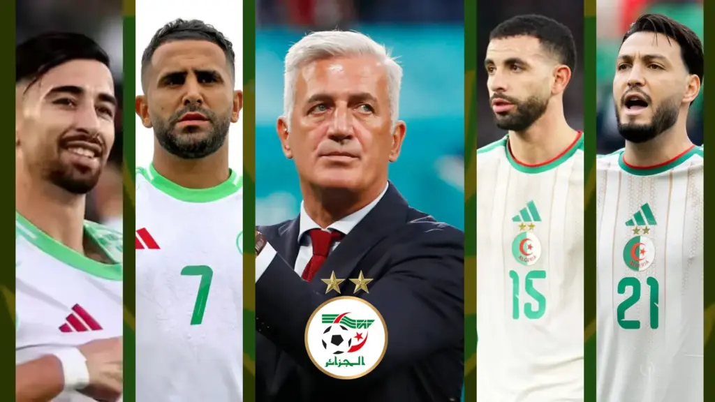 Key Players to Watch at the Algeria World Cup 2026 Squad - Full List of Players