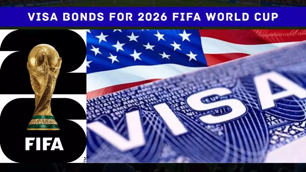 US Relaxes Strict Visa Bonds for 2026 FIFA World Cup Fans from Developing Nations – Big Relief Announced