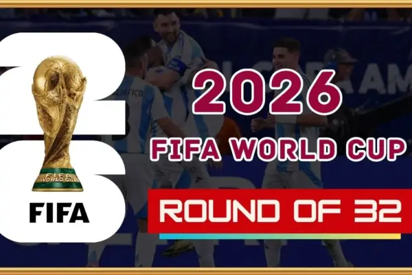 FIFA World Cup 2026 Round of 32 Schedule - Dates, Times, Venues & Fixtures
