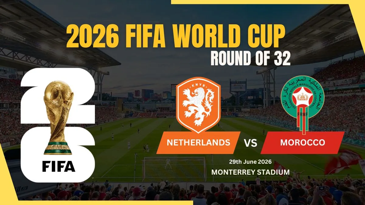 Netherlands vs Morocco 2026 FIFA World Cup round of 32