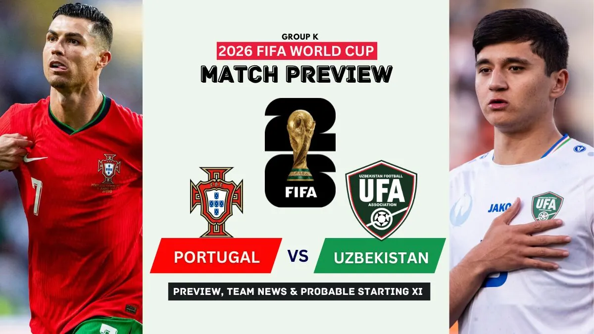Portugal vs Uzbekistan: FIFA World Cup 2026 Preview, Prediction, Team News, Lineups & How to Watch 1 Portugal vs Uzbekistan Preview, Team News, Starting XI and Where to Watch - 2026 FIFA World Cup (Group K)