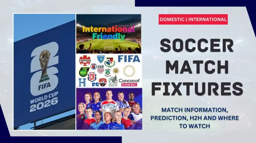 Soccer Match Fixtures - Full Match Schedule