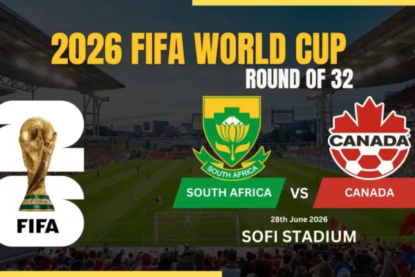 South Africa vs Canada 2026 FIFA World Cup round of 32