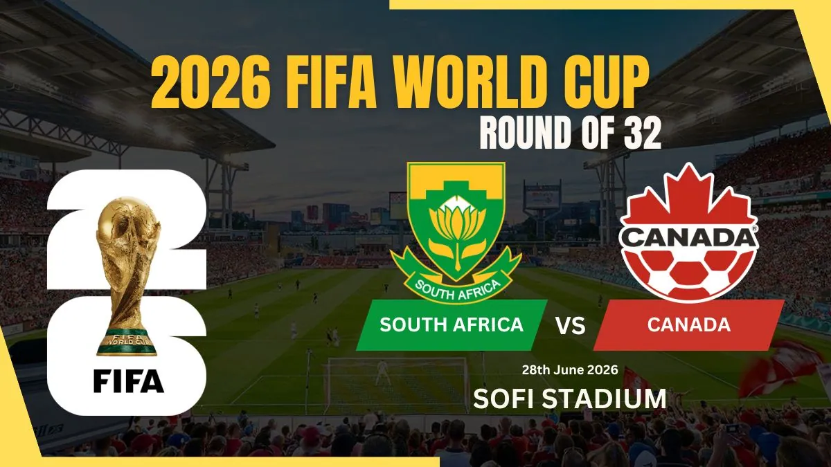 South Africa vs Canada 2026 FIFA World Cup round of 32