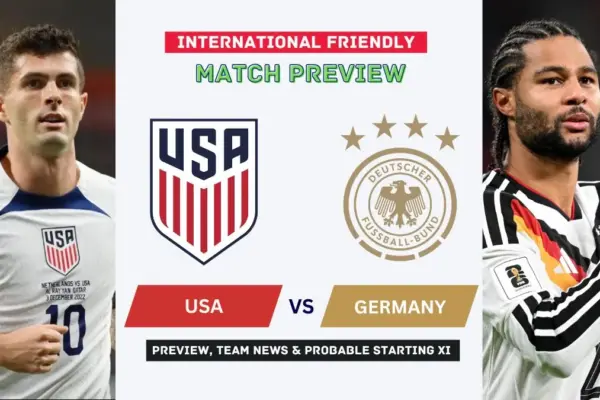 USMNT vs Germany Preview, Time, News, Starting XI & Prediction - 2026 Friendly Match