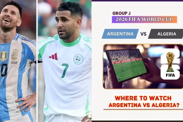 Where to Watch Argentina vs Algeria in the United States and Global TV