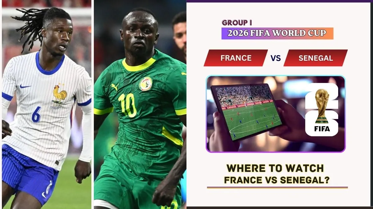 France vs Senegal Live Stream, Broadcast & How to Watch | World Cup 2026 1 Where to Watch France vs Senegal in the United States and Global TV