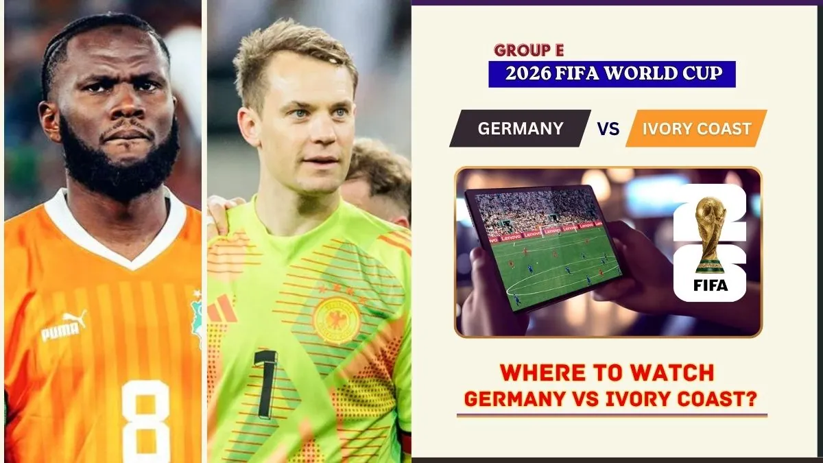 Where to Watch Germany vs Ivory Coast in the United States and Global TV