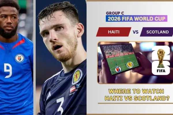 Where to Watch Haiti vs Scotland in the United States and Global TV