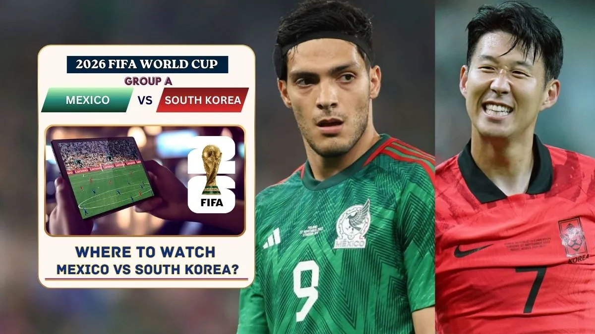 Where to Watch Mexico vs South Korea – FIFA World Cup 2026 Group A Live on TV and Online 1 Where to Watch Mexico vs South Korea in the United States and Global TV
