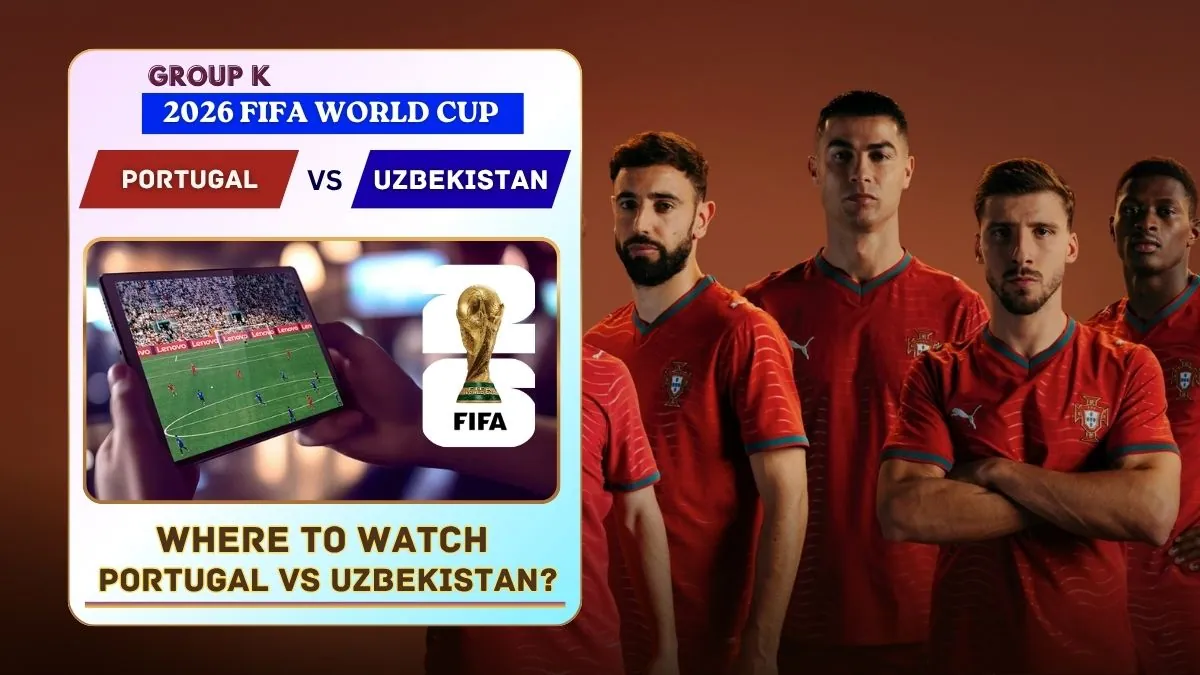 Where to Watch Portugal vs Uzbekistan – FIFA World Cup 2026 Group K Live on TV and Online 1 Where to Watch Portugal vs Uzbekistan in the United States and Global TV