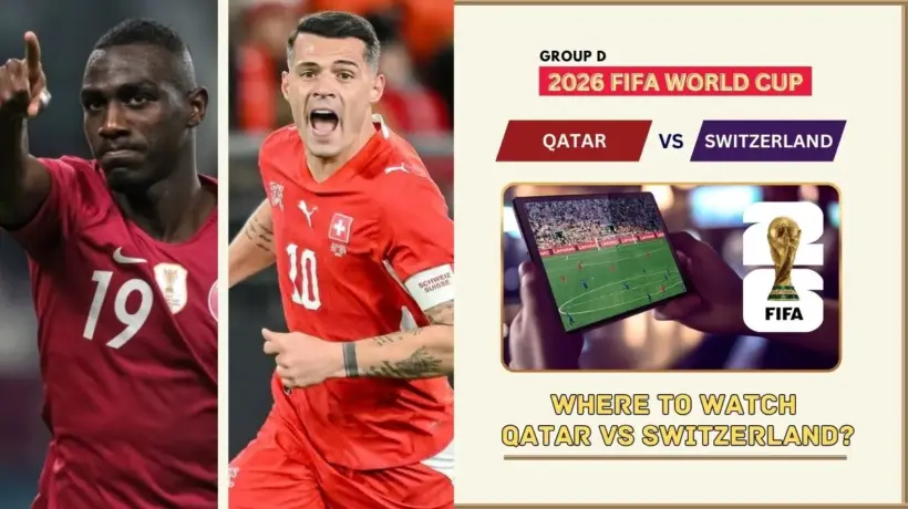 Where to Watch Qatar vs Switzerland in the United States and Global TV