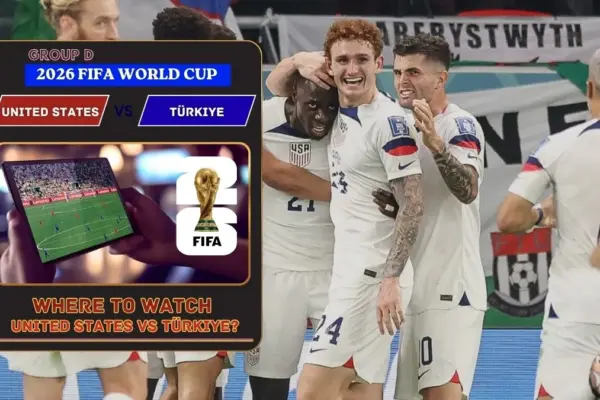 Where to Watch United States vs Türkiye in the United States and Global TV