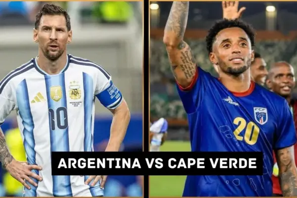 Argentina vs Cape Verde Live - Injuries and Starting XI tonight