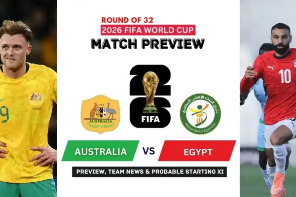 Australia vs Egypt Prediction Will History Change in the 2026 World Cup Round of 32