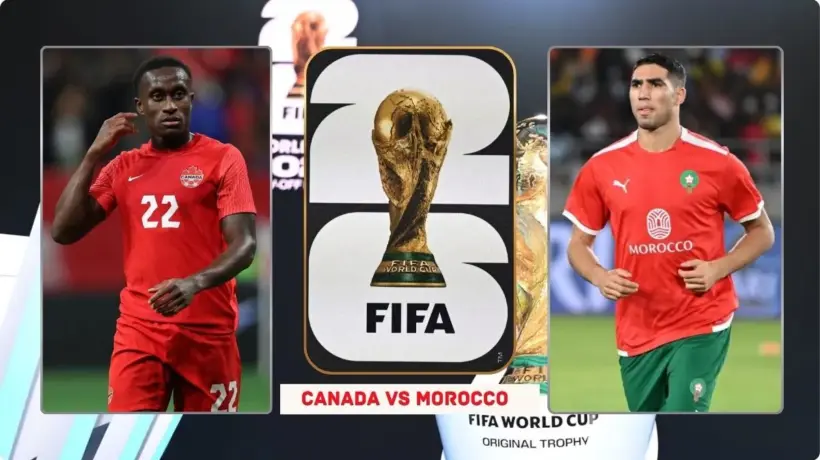 Canada vs Morocco Prediction – Preview, Team News & Starting XI - 2026 FIFA World Cup Round of 16