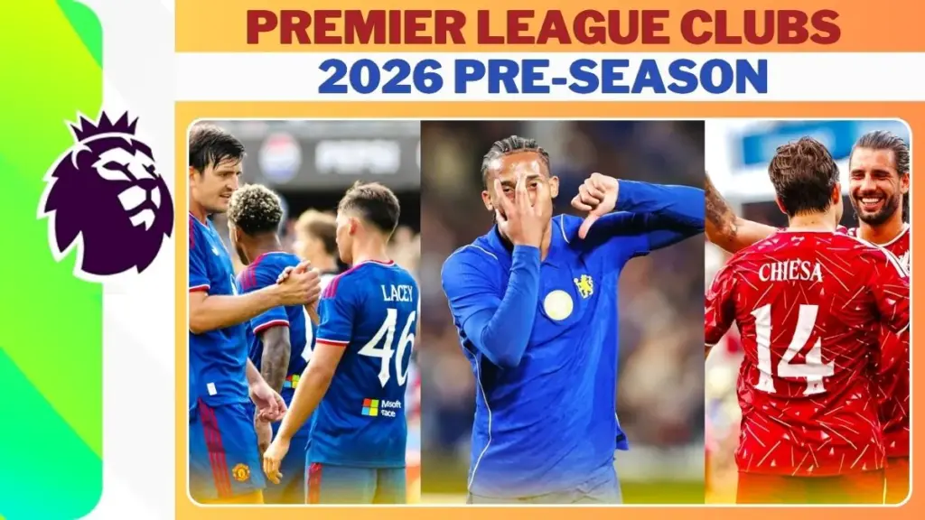 Club Friendly Fixtures August 2026: Full Schedule, Results & Upcoming Matches Worldwide 2 Premier League Clubs 2026 Pre-Season Results of Recent Matches
