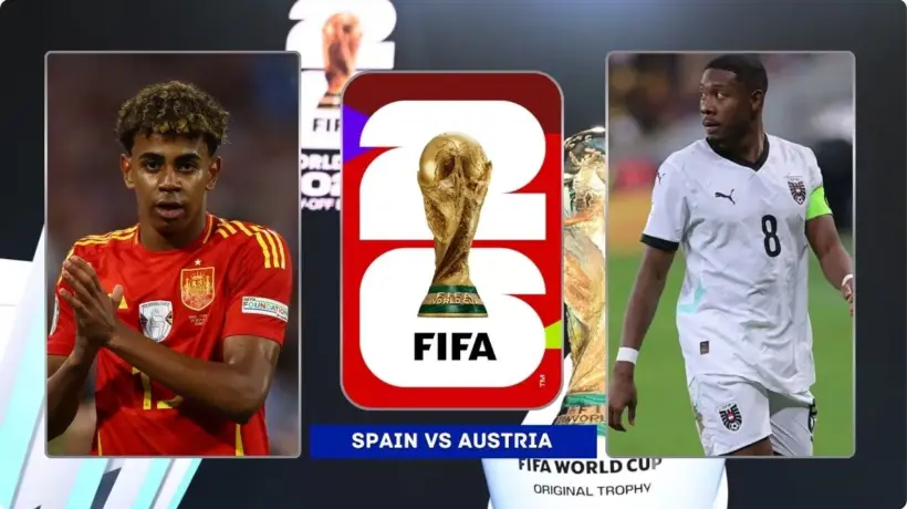 Spain vs Austria Prediction – Preview, Team News & Starting XI - 2026 FIFA World Cup Round of 32