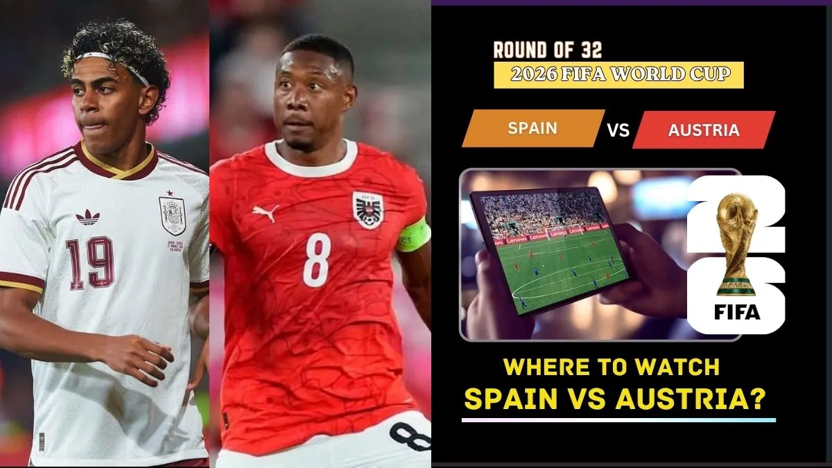 Where to Watch Spain vs Austria at the 2026 FIFA World Cup - Round of 32 1 Where to Watch Spain vs Austria in the United States and Global TV