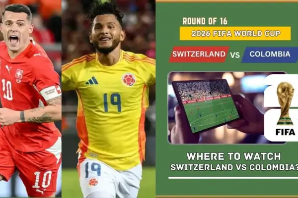 Where to Watch Switzerland vs Colombia – FIFA World Cup 2026 Round of 16 Live on TV and Online