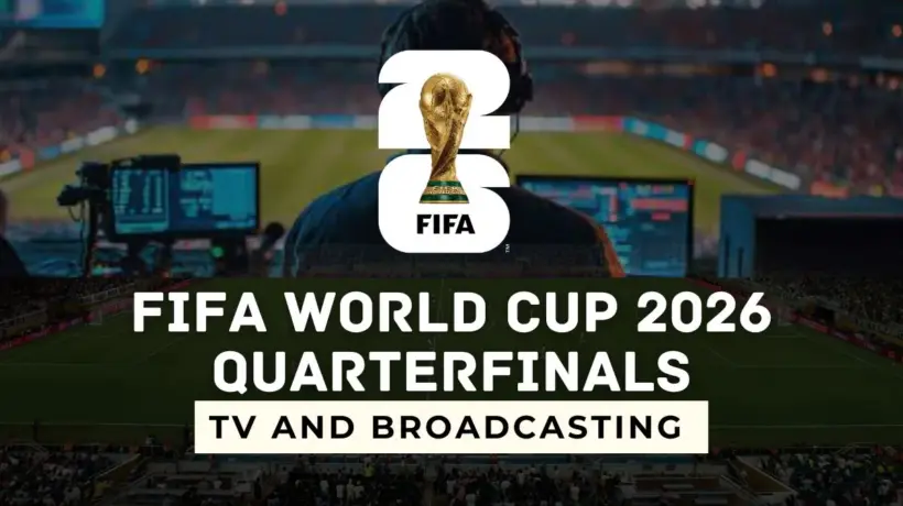 Where to watch FIFA World Cup 2026 Quarterfinal in the USA – TV Channels & Live Streaming Guide