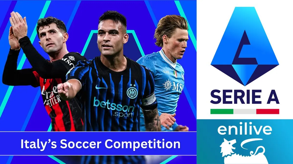 2026-27 Serie A Teams, Managers, Stadiums, Standings, Sponsorship and Broadcasters