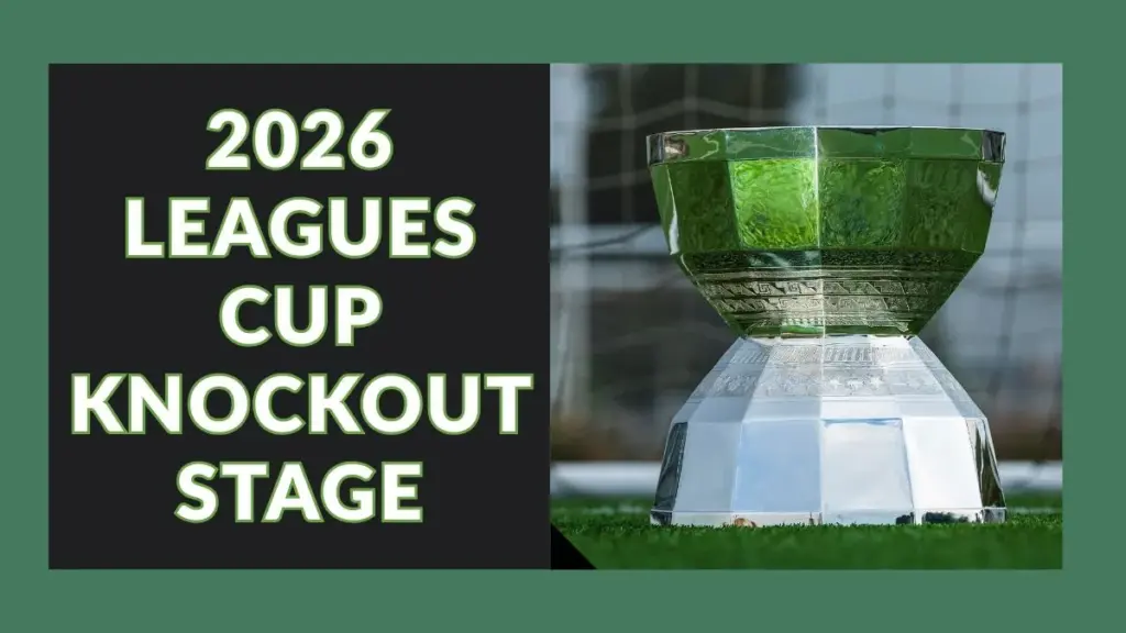 2026 Leagues Cup: Full Format, Draw, Stadiums & Group Stage Breakdown 3 2026 Leagues Cup Knockout Stage - Teams, Fixtures and Date