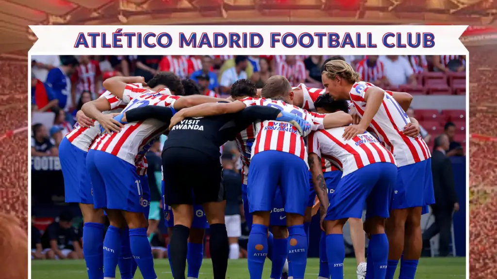 Atlético Madrid 2026-27 Squad – Full Official List With New Signings Revealed 3 Key Players to Watch in Atlético Madrid 2026-27 Squad