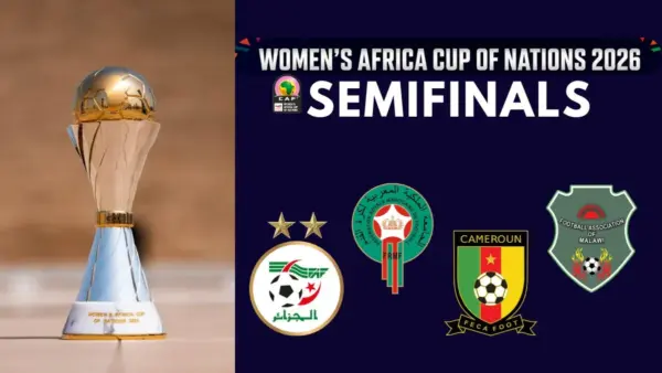 Women's Africa Cup of Nations 2026 Semifinals Schedule – Dates, Times, Venues & Fixtures