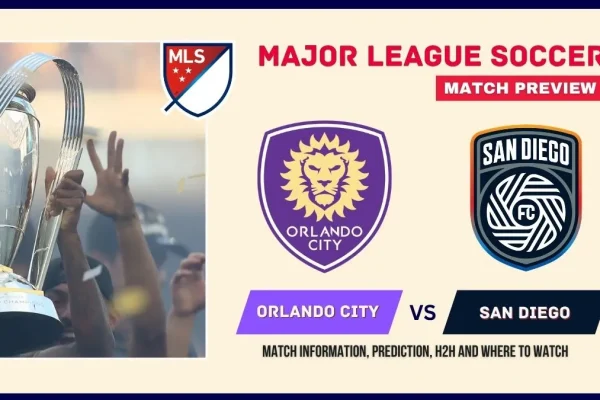 Orlando City SC vs San Diego FC Match Preview, Predictions, Team News, and How to Watch - 2026 MLS